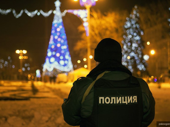 500 полицейских будут следить за порядком в Пскове в новогодние праздники