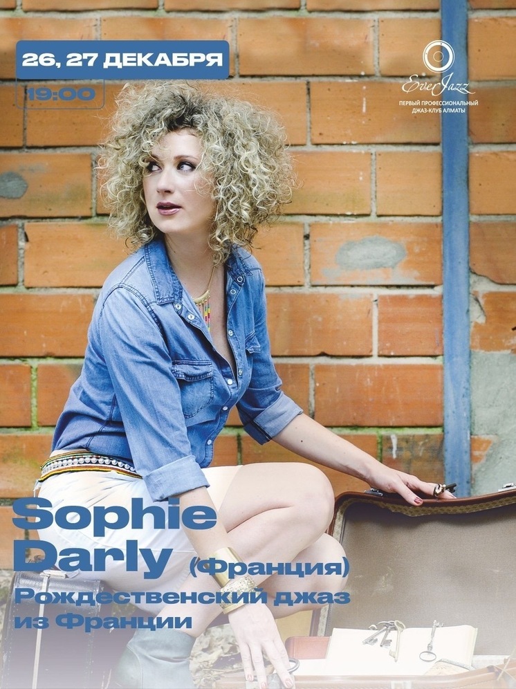 Sophie Darly – в EverJazz club Almaty