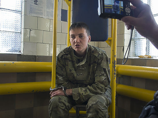 Если украинская летчица не прекратит голодовку, ее начнут кормить насильно